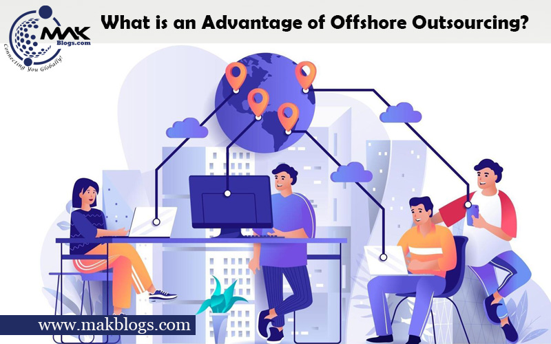 What is an Advantage of Offshore Outsourcing?