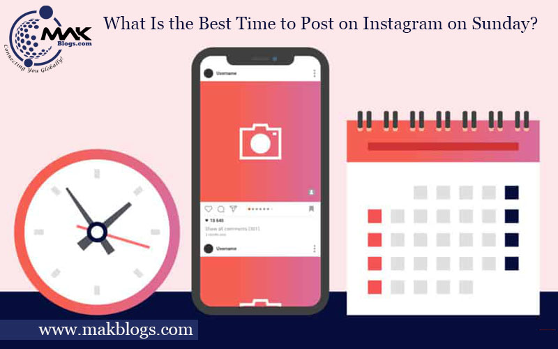 What Is the Best Time to Post on Instagram on Sunday?