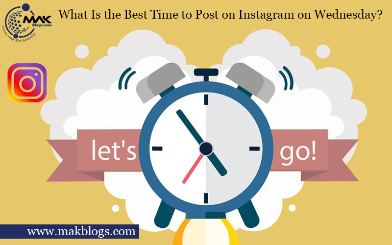 What Is the Best Time to Post on Instagram on Wednesday?