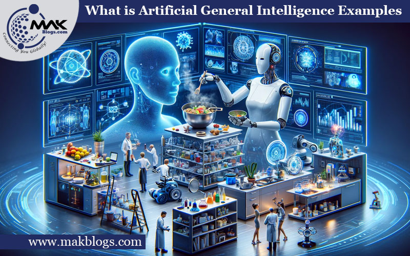 What is Artificial General Intelligence Examples